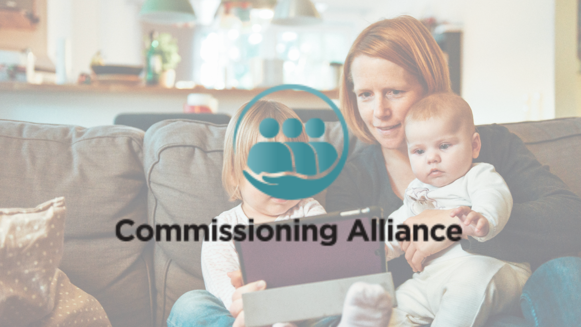 Commissioning Alliance Logo with a background image showing a family seated on a sofa.